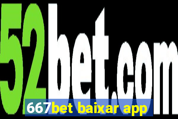 667bet baixar app